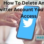 How To Delete An Old Twitter Account You Cannot Access