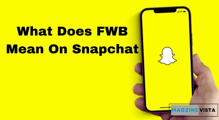 What Does FWB Mean On Snapchat