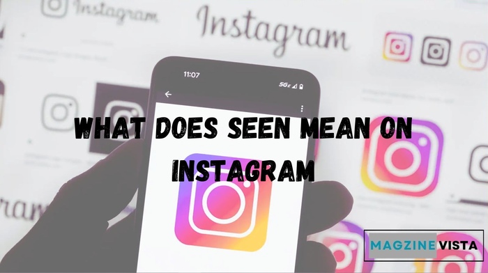 What Does Seen Mean On Instagram